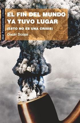 FIN DEL MUNDO TUVO LUGAR, EL | 9788446036159 | SCOPA, OSCAR | Llibreria Aqualata | Comprar llibres en català i castellà online | Comprar llibres Igualada