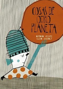 COSAS DE OTRO PLANETA | 9788426385321 | VICENTE LUCERGA, ANTONIO | Llibreria Aqualata | Comprar llibres en català i castellà online | Comprar llibres Igualada