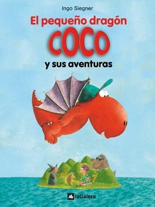 COCO Y SUS AVENTURAS (EL PEQUEÑO DRAGON 1) | 9788424633479 | SIEGNER, INGO | Llibreria Aqualata | Comprar libros en catalán y castellano online | Comprar libros Igualada