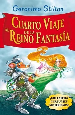 CUARTO VIAJE AL REINO DE LA FANTASIA | 9788408087595 | STILTON, GERONIMO | Llibreria Aqualata | Comprar libros en catalán y castellano online | Comprar libros Igualada