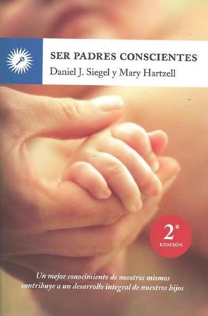 SER PADRES CONSCIENTES  | 9788495496843 | HARTZELL, MARY / SIEGEL, DANIEL J. | Llibreria Aqualata | Comprar llibres en català i castellà online | Comprar llibres Igualada