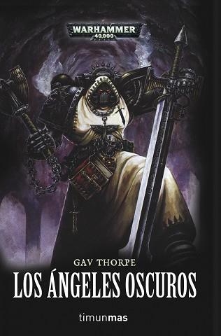 ANGELES OSCUROS, LOS | 9788448044268 | THORPE, GAV | Llibreria Aqualata | Comprar libros en catalán y castellano online | Comprar libros Igualada