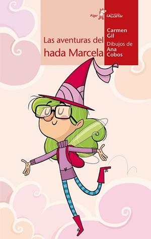 AVENTURAS DEL HADA MARCELA, LAS | 9788498454369 | GIL MARTÍNEZ, CARMEN | Llibreria Aqualata | Comprar llibres en català i castellà online | Comprar llibres Igualada