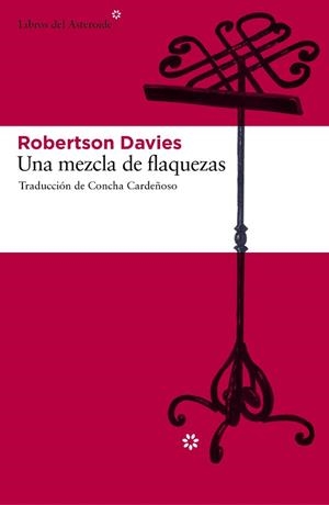 UNA MEZCLA DE FLAQUEZAS | 9788492663620 | DAVIES, ROBERTSON | Llibreria Aqualata | Comprar libros en catalán y castellano online | Comprar libros Igualada