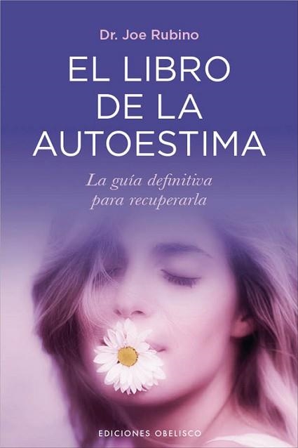 LIBRO DE LA AUTOESTIMA, EL | 9788497778510 | RUBINO, JOE | Llibreria Aqualata | Comprar llibres en català i castellà online | Comprar llibres Igualada