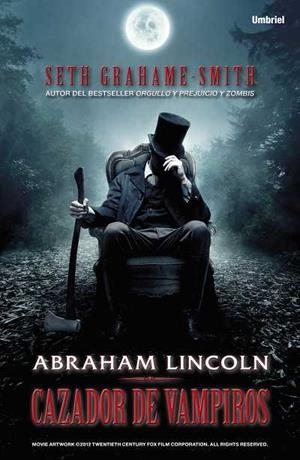 ABRAHAM LINCOLN. CAZADOR DE VAMPIROS | 9788492915149 | GRAHAME-SMITH, SETH | Llibreria Aqualata | Comprar libros en catalán y castellano online | Comprar libros Igualada