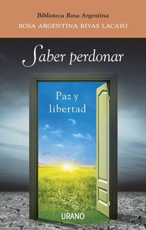 SABER PERDONAR | 9788479538231 | RIVAS LACAYO, ROSA ARGENTINA | Llibreria Aqualata | Comprar llibres en català i castellà online | Comprar llibres Igualada