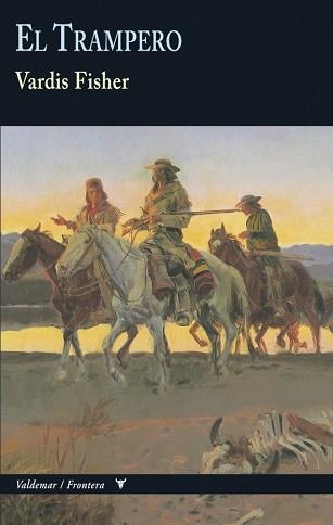 TRAMPERO, EL | 9788477027287 | FISHER, VARDIS | Llibreria Aqualata | Comprar llibres en català i castellà online | Comprar llibres Igualada