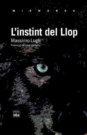 INSTINT DEL LLOP, L' | 9788492440818 | LUGLI, MASSIMO | Llibreria Aqualata | Comprar llibres en català i castellà online | Comprar llibres Igualada