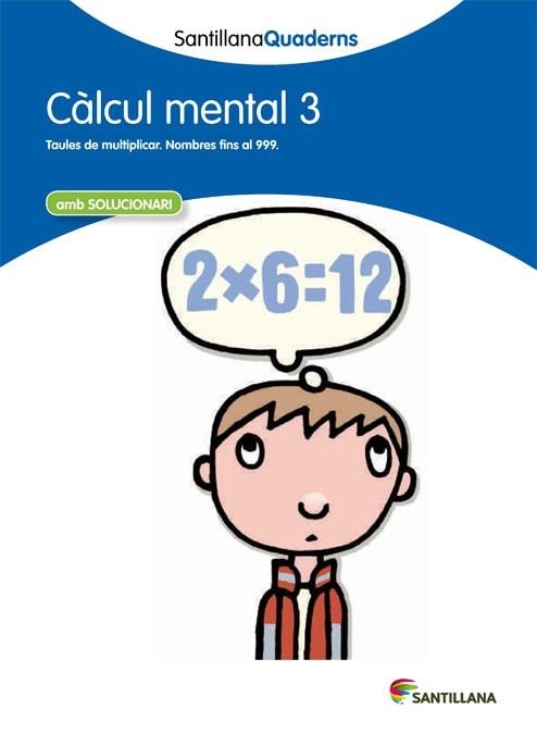 CALCUL MENTAL 3 AMB SOLUCIONARI | 9788468013787 | Llibreria Aqualata | Comprar llibres en català i castellà online | Comprar llibres Igualada