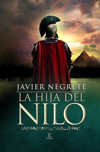 HIJA DEL NILO, LA | 9788467007657 | NEGRETE, JAVIER | Llibreria Aqualata | Comprar libros en catalán y castellano online | Comprar libros Igualada