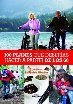 100 PLANES QUE DEBERÍAS HACER A PARTIR DE LOS 60 | 9788497858847 | Llibreria Aqualata | Comprar llibres en català i castellà online | Comprar llibres Igualada