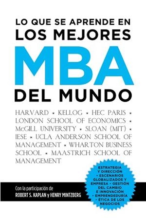QUE SE APRENDE EN LOS MEJORES MBA DEL MUNDO, LO | 9788498752113 | GARRIDO MORALES, FRANCISCO JAVIER | Llibreria Aqualata | Comprar llibres en català i castellà online | Comprar llibres Igualada