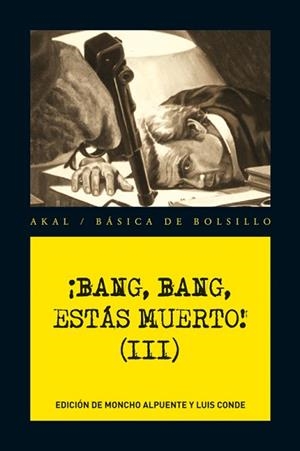 BANG BANG. ESTÁS MUERTO 3 | 9788446036272 | AA.VV | Llibreria Aqualata | Comprar libros en catalán y castellano online | Comprar libros Igualada