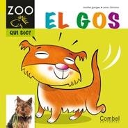 GOS, EL | 9788498256291 | GANGES, MONTSERRAT | Llibreria Aqualata | Comprar libros en catalán y castellano online | Comprar libros Igualada