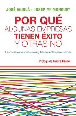 POR QUE ALGUNAS EMPRESAS TIENE EXITO Y OTRAS NO | 9788423427772 | AGUILA, JOSE / MONGUET, JOSEP MARIA | Llibreria Aqualata | Comprar libros en catalán y castellano online | Comprar libros Igualada