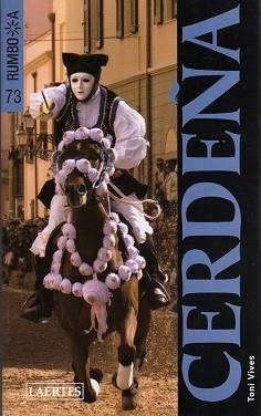 CERDEÑA (RUMBO A) | 9788475846507 | VIVES ROIG, TONI | Llibreria Aqualata | Comprar libros en catalán y castellano online | Comprar libros Igualada