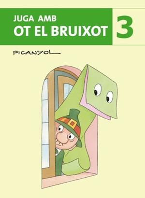 JUGA AMB OT EL BRUIXOT 3 | 9788424644550 | PICANYOL | Llibreria Aqualata | Comprar llibres en català i castellà online | Comprar llibres Igualada