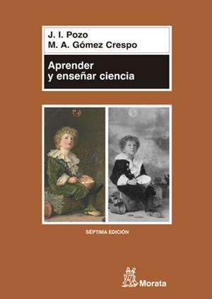 APRENDER Y ENSEÑAR CIENCIA : DEL CONOCIMIENTO COTIDIANO AL C | 9788471124401 | CRESPO, MIGUEL ÁNGEL / POZO, J.L. | Llibreria Aqualata | Comprar libros en catalán y castellano online | Comprar libros Igualada