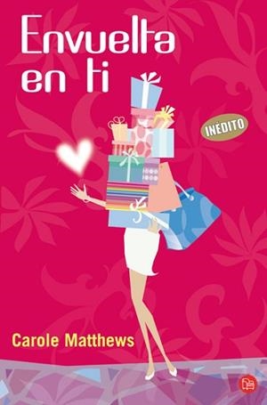 ENVUELTA EN TI | 9788466324939 | MATTHEWS, CAROLE | Llibreria Aqualata | Comprar llibres en català i castellà online | Comprar llibres Igualada