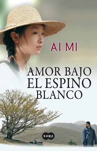 AMOR BAJO EL ESPINO BLANCO | 9788483653425 | MI, AI | Llibreria Aqualata | Comprar llibres en català i castellà online | Comprar llibres Igualada