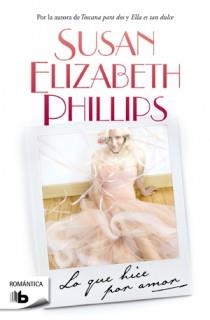LO QUE HICE POR AMOR | 9788498726718 | PHILLIPS, SUSAN ELIZABETH | Llibreria Aqualata | Comprar libros en catalán y castellano online | Comprar libros Igualada