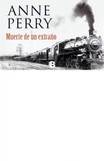 MUERTE DE UN EXTRAÑO | 9788498726664 | PERRY, ANNE | Llibreria Aqualata | Comprar libros en catalán y castellano online | Comprar libros Igualada