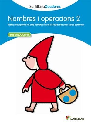 QUADERN DE NOMBRES I OPERACIONS 2 AMB SOLUCIONARI | 9788468013831 | VARIOS AUTORES | Llibreria Aqualata | Comprar llibres en català i castellà online | Comprar llibres Igualada