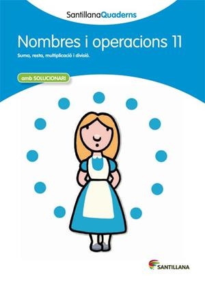 QUADERN DE NOMBRES I OPERACIONS 11 | 9788468013923 | VARIOS AUTORES | Llibreria Aqualata | Comprar llibres en català i castellà online | Comprar llibres Igualada