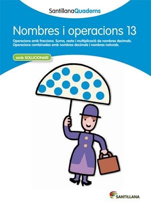 QUADERN DE NOMBRES I OPERACIONS 13 | 9788468013947 | VARIOS AUTORES | Llibreria Aqualata | Comprar llibres en català i castellà online | Comprar llibres Igualada