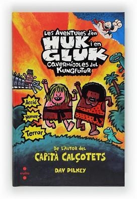 AVENTURES D'EN GLUK,CAVERNICOLES DEL FUTUR, LES | 9788466130394 | PILKEY, DAV | Llibreria Aqualata | Comprar libros en catalán y castellano online | Comprar libros Igualada