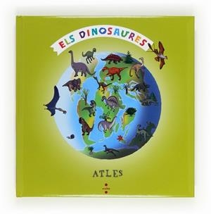ATLES ELS DINOSAURES | 9788466128575 | FRADIN, NATACHA | Llibreria Aqualata | Comprar libros en catalán y castellano online | Comprar libros Igualada