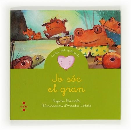 JO SOC EL GRAN | 9788466130271 | IBARROLA, BEGOÑA | Llibreria Aqualata | Comprar libros en catalán y castellano online | Comprar libros Igualada