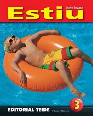 ESTIU. QUADERN DE VACANCES 3 PRIMÀRIA | 9788430706938 | Llibreria Aqualata | Comprar libros en catalán y castellano online | Comprar libros Igualada