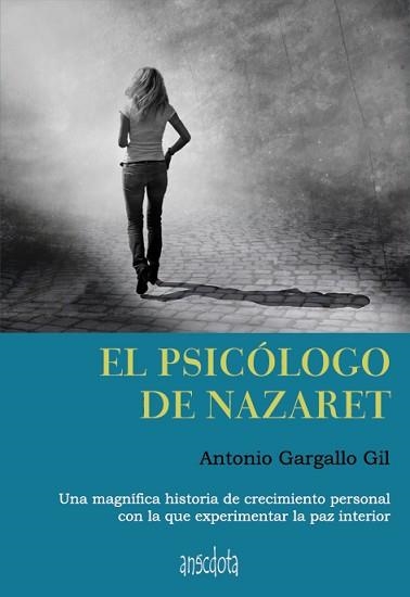 PSICÓLOGO DE NAZARET, EL | 9788492974993 | GARGALLO GIL, ANTONIO | Llibreria Aqualata | Comprar libros en catalán y castellano online | Comprar libros Igualada