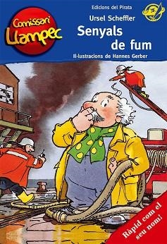 COMISSARI LLAMPEC 15. SENYALS DE FUM | 9788496569720 | SCHEFFLER, URSEL / GERBER, HANNES | Llibreria Aqualata | Comprar libros en catalán y castellano online | Comprar libros Igualada