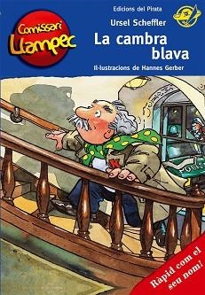 COMISSARI LLAMPEC 6. LA CAMBRA BLAVA | 9788496569751 | SCHEFFLER,U / GERBER, HANNES (IL· | Llibreria Aqualata | Comprar llibres en català i castellà online | Comprar llibres Igualada