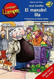 COMISSARI LLAMPEC 5. EL MANUBRI LILA | 9788496569690 | SCHEFFLER, URSEL / GERBER, HANNES (IL·LUSTR) | Llibreria Aqualata | Comprar libros en catalán y castellano online | Comprar libros Igualada