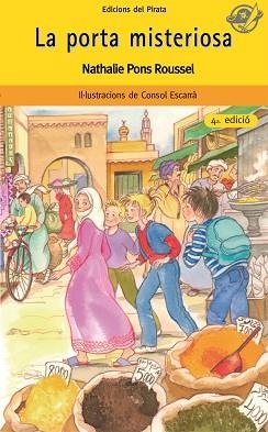 PORTA MISTERIOSA, LA (PIRATA GROC 41) | 9788496569638 | PONS ROUSSEL, NATHALIE | Llibreria Aqualata | Comprar libros en catalán y castellano online | Comprar libros Igualada