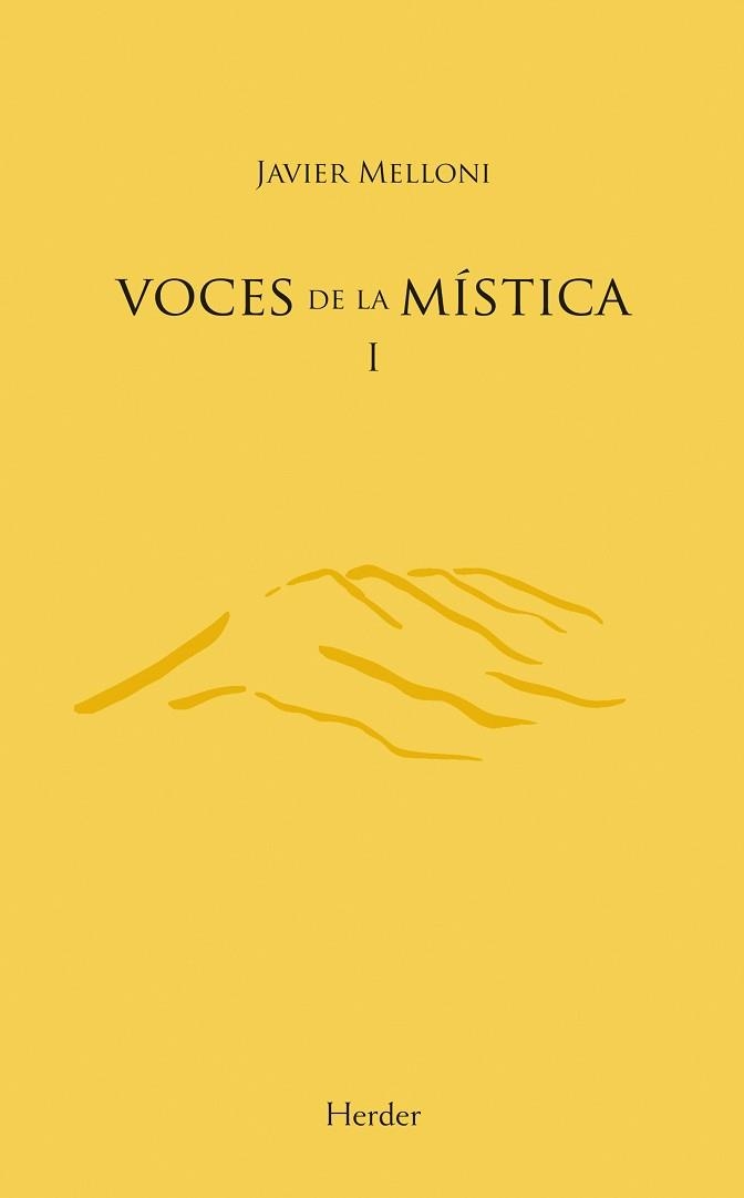 VOCES DE LA MISTICA.INVITACION A LA CONTEMPLACIÓN | 9788425426568 | MELLONI, JAVIER | Llibreria Aqualata | Comprar libros en catalán y castellano online | Comprar libros Igualada