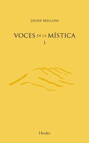 VOCES DE LA MISTICA.INVITACION A LA CONTEMPLACIÓN | 9788425426568 | MELLONI, JAVIER | Llibreria Aqualata | Comprar llibres en català i castellà online | Comprar llibres Igualada