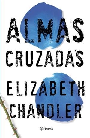 ALMAS CRUZADAS | 9788408007609 | CHANDLER, ELIZABETH  | Llibreria Aqualata | Comprar llibres en català i castellà online | Comprar llibres Igualada