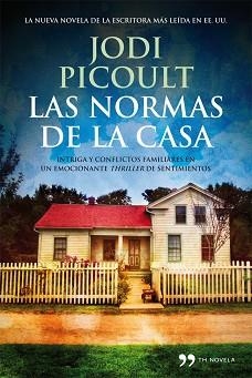 NORMAS DE LA CASA, LAS | 9788499981543 | PICOULT, JODI | Llibreria Aqualata | Comprar libros en catalán y castellano online | Comprar libros Igualada