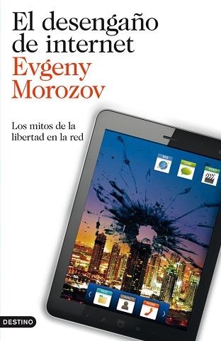 DESENGAÑO DE INTERNET, EL | 9788423327799 | MOROZOV, EVGENY  | Llibreria Aqualata | Comprar libros en catalán y castellano online | Comprar libros Igualada