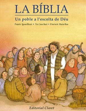 BIBLIA, LA. UN POBLE A L'ESCOLTA DE DÉU | 9788482970127 | Llibreria Aqualata | Comprar libros en catalán y castellano online | Comprar libros Igualada