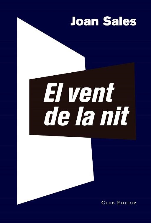 VENT DE LA NIT, EL | 9788473291675 | SALES, JOAN | Llibreria Aqualata | Comprar llibres en català i castellà online | Comprar llibres Igualada