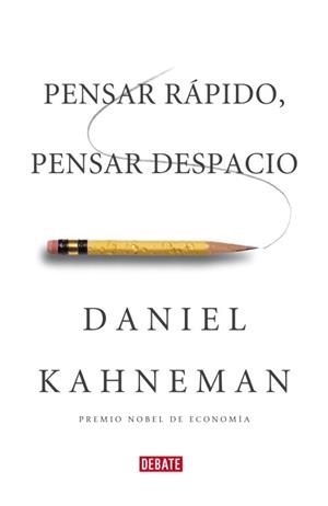 PENSAR RÁPIDO, PENSAR DESPACIO | 9788483068618 | KAHNEMAN, DANIEL | Llibreria Aqualata | Comprar libros en catalán y castellano online | Comprar libros Igualada