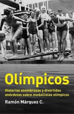 OLÍMPICOS | 9788499921204 | MARQUEZ C., RAMON | Llibreria Aqualata | Comprar libros en catalán y castellano online | Comprar libros Igualada