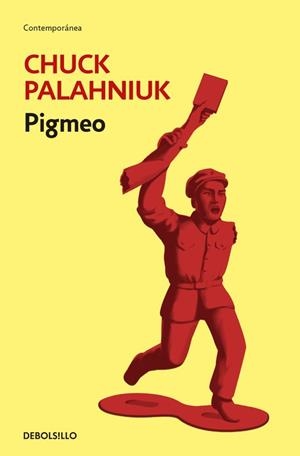PIGMEO | 9788499895598 | PALAHNIUK, CHUCK | Llibreria Aqualata | Comprar llibres en català i castellà online | Comprar llibres Igualada