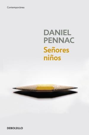 SEÑORES NIÑOS | 9788499895574 | PENNAC, DANIEL | Llibreria Aqualata | Comprar llibres en català i castellà online | Comprar llibres Igualada